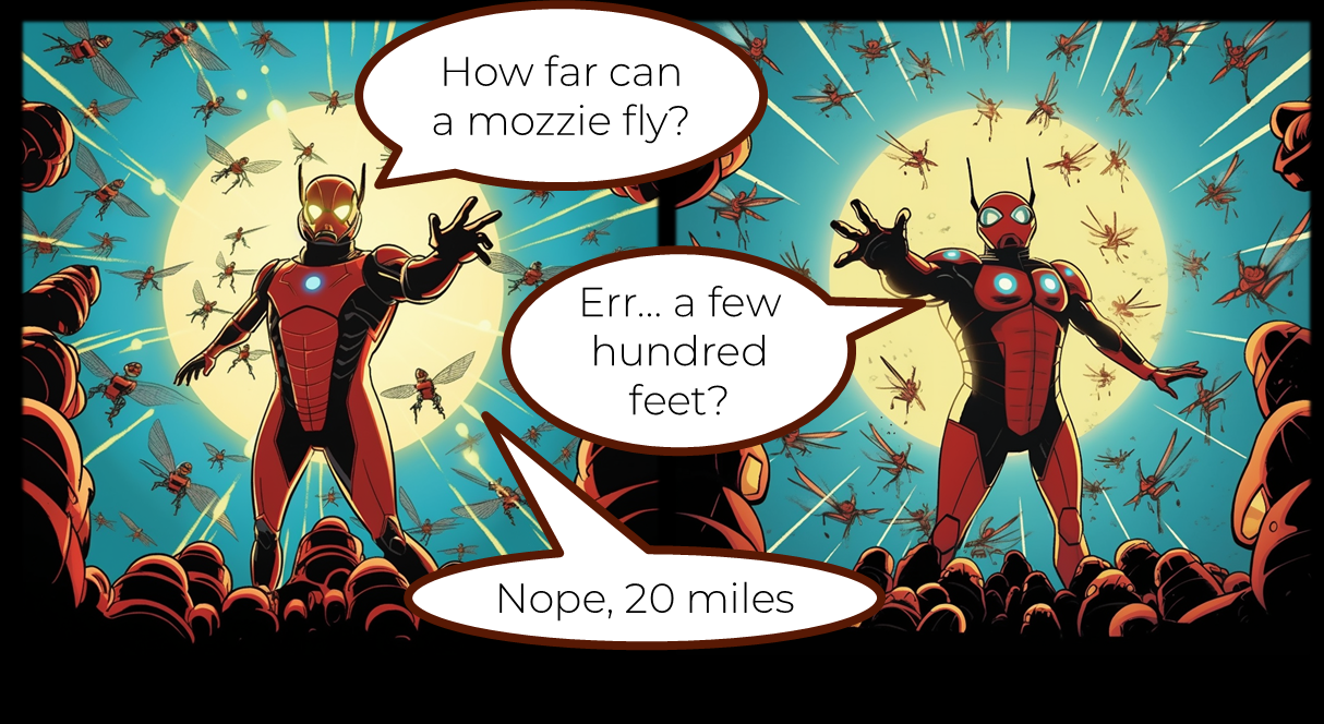 Fun fact - how far a mosquito will travel